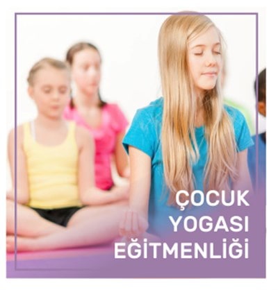 Çocuk Yogası Eğitmenlik Eğitimi