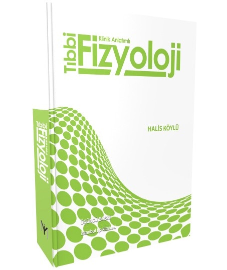 Tıbbi Fizyoloji Klinik Anlatımlı 3.Baskı