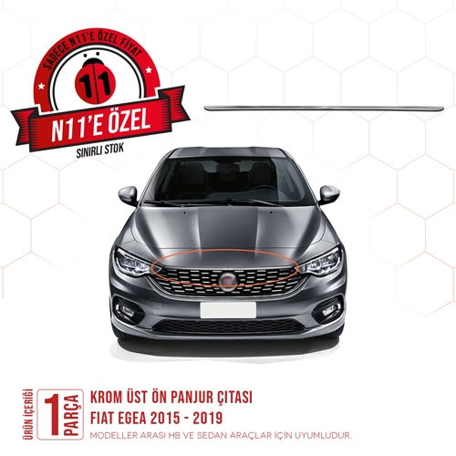 Fiat Egea Krom Üst Ön Panjur  Çıtası   2015 - 2019 /  HB - SD