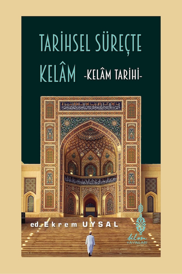 TARİHSEL SÜREÇTE KELAM