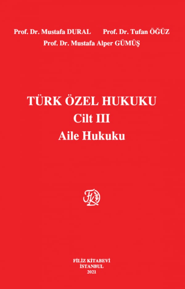 türk özel hukuku aile hukuku cilt 3 .___ekim 2021