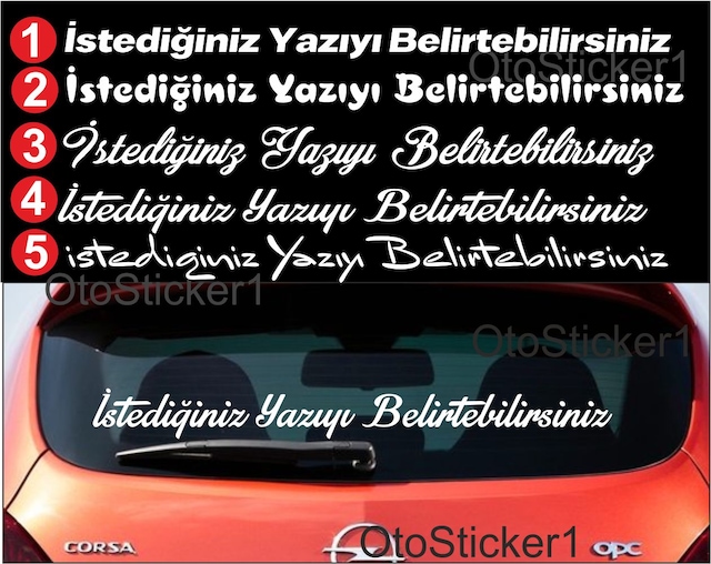 Oto Sticker Arka Cam Söz Özel Yazı Stickeri Büyük Cam yazısı