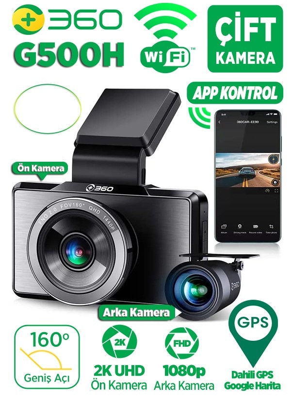 360+ G500H Wifi + GPS 2K Arka Kamera 1080P Çift Kameralı 160° Geniş Açı Gece Görüşlü Araç İçi Kamera