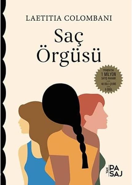 Saç Örgüsü: Fransa'da 1 Milyon Satış Rakamı - 40 Dile Çeviri - 9 Ödül