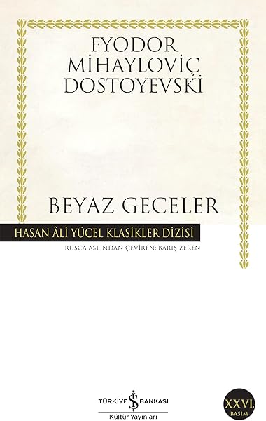 Beyaz Geceler: Hasan Ali Yücel Klasikler Dizisi