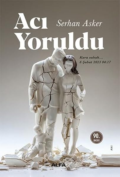 Acı Yoruldu