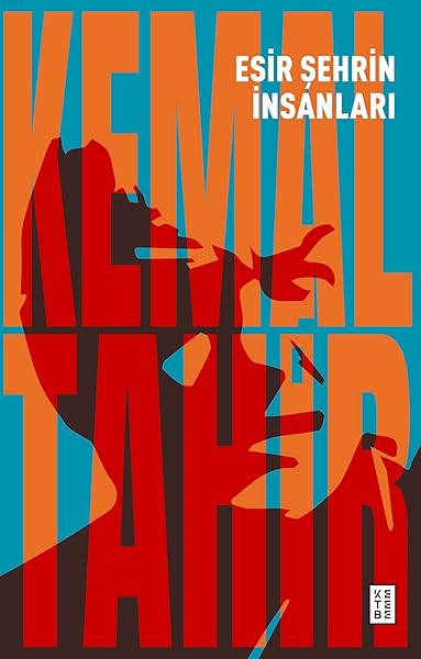 Esir Şehrin İnsanları