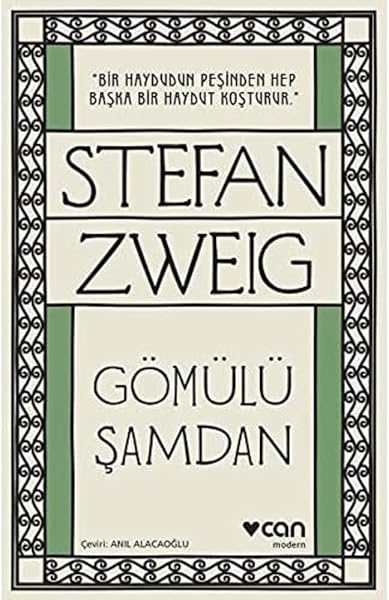 Gömülü Şamdan: ''Bir Haydudun Peşinden Hep Başka Bir Haydut Koşturur.''