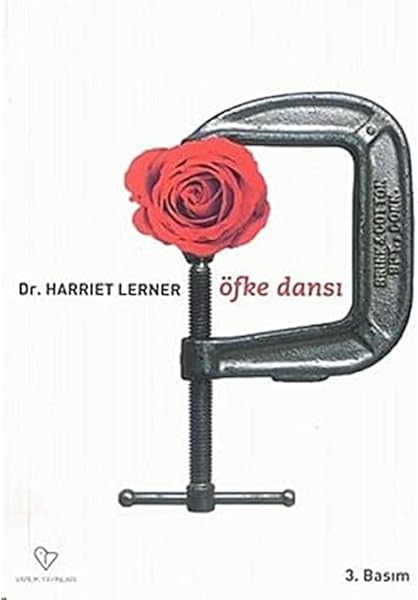 Öfke Dansı: İlişki Modellerini Değiştirmek İsteyen Kadınlar İçin Rehber