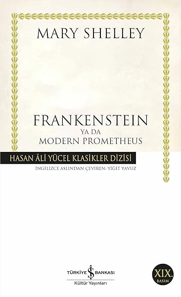 Frankenstein ya da Modern Prometheus: Hasan Ali Yücel Klasikler Dizisi