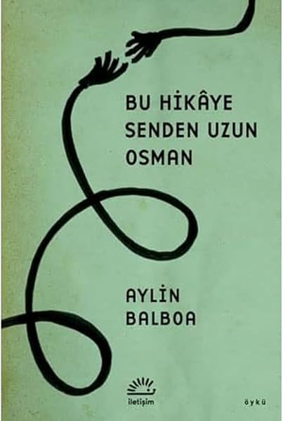 Bu Hikaye Senden Uzun Osman