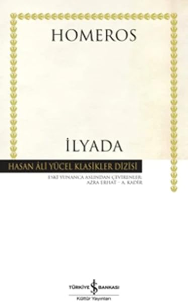 İlyada: Hasan Ali Yücel Klasikler Dizisi